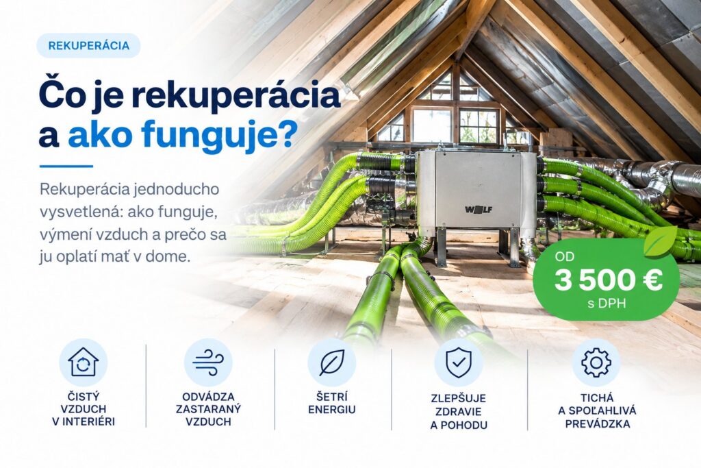 Čo je rekuperácia a ako funguje?